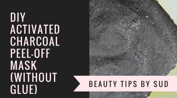 DIY Activated Charcoal Peel-Off Mask (Without Glue)